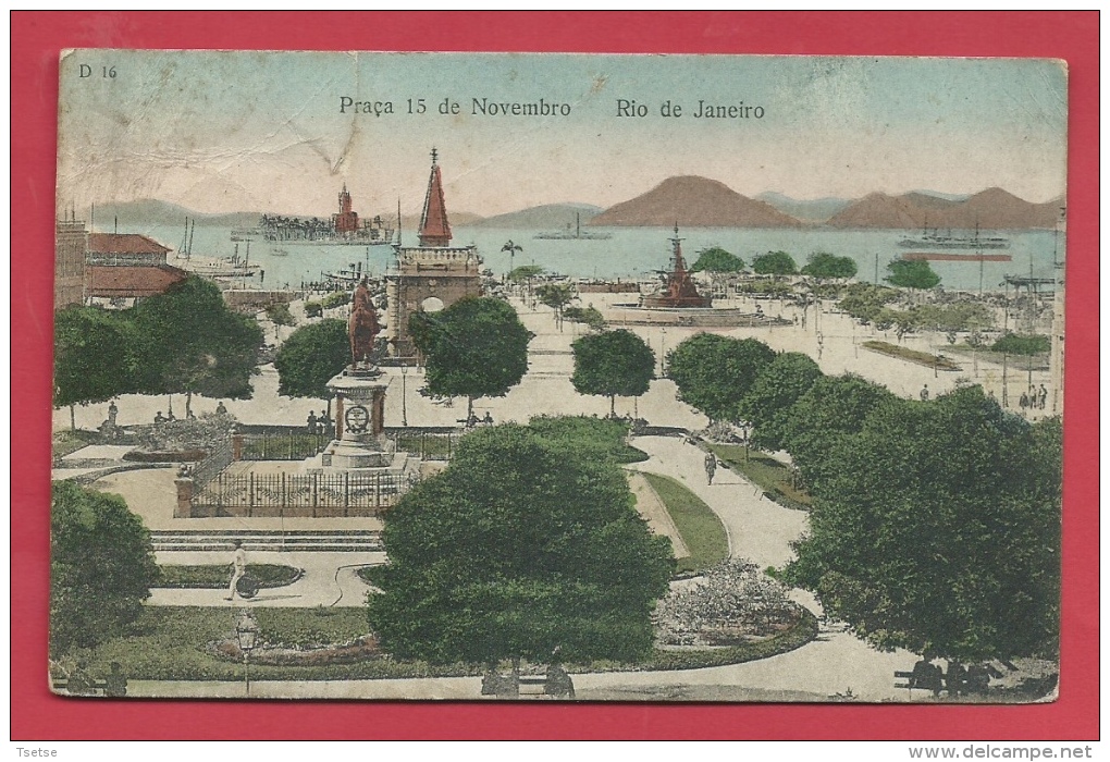 Brésil / Brasil - Rio De Janeiro - Praça 15 De Novembro - 1908 ( Voir Verso ) - Autres & Non Classés