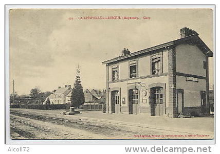 La CHAPELLE Au RIBOUL : Gare - 434 Pavy-Legeard - Autres & Non Classés