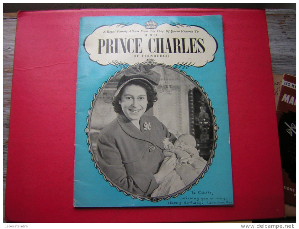 A ROYAL FAMILY ALBUM FROM THE DAYS OF QUEEN VICTORIA TO H R H  PRINCE CHARLES OF EDINBURGH  1948??? - Other & Unclassified