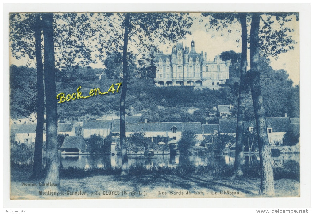 {47645} 28 Eure Et Loir Montigny Le Gannelon Près Cloyes , Les Bords Du Loir , Le Château - Montigny-le-Gannelon