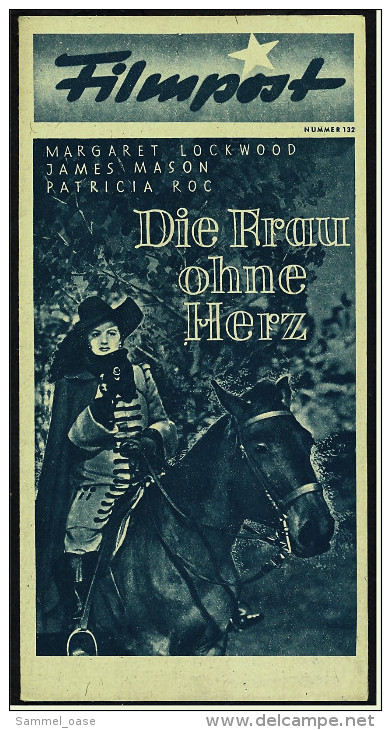 "Filmpost" "Die Frau Ohne Herz" Mit : Margaret Lockwood , James Mason -  Filmprogramm Nr. 132 Von Ca. 1947 - Other & Unclassified