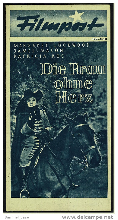 "Filmpost" "Die Frau Ohne Herz" Mit : Margaret Lockwood , James Mason -  Filmprogramm Nr. 132 Von Ca. 1947 - Sonstige & Ohne Zuordnung