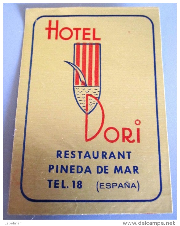 HOTEL RESIDENCIA PENSION MESON DORI PINEDA DE MAR BARCELONA SPAIN LUGGAGE LABEL ETIQUETTE AUFKLEBER DECAL STICKER MADRID - Etiquettes D'hotels