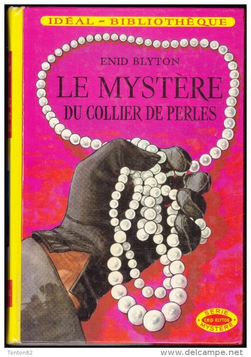 Enid Blyton - Le Mystère Du Collier De Perles - Idéal Bibliothèque- ( 1973 ) . - Ideal Bibliotheque