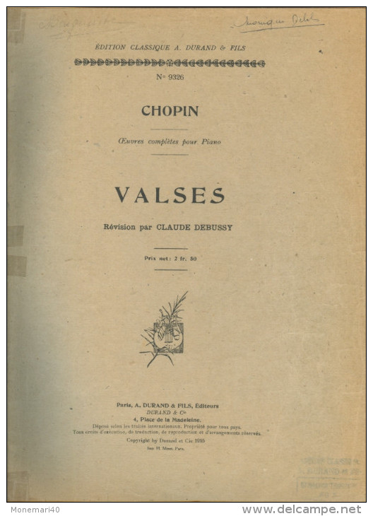 Partition Pour Le Piano - CHOPIN - Oeuvres Complètes - VALSES (Revisées Par Claude Debussy) 1915. - A-C