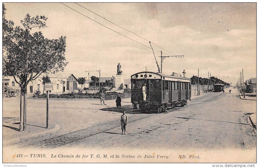 Tunisie    Tunis    Le Chemin De Fer  T G M Et Statue De Jules Ferry   (voir Scan) - Tunisie