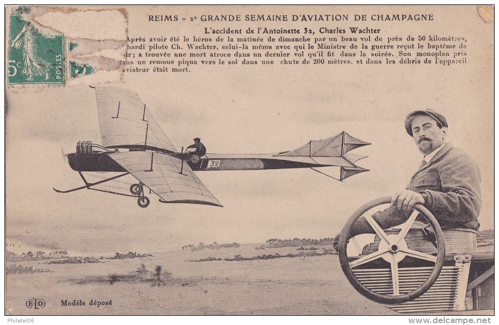 AVIATION REIMS  SEMAINE DE CHAMPAGNE ACCIDENT DE L'ANTOINETTE , CHARLES WACHTER, CIRCULEE LE 06/07/1910 - Ongevalen