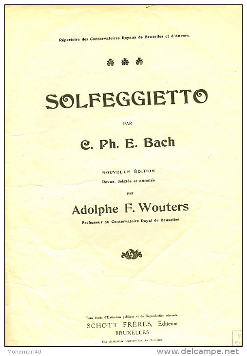 Partition Pour Piano - C. PH. E. BACH - SOLFEGGIETTO (Revue, Doigtée Er Annotée Par Adolphe F. Wouters) - A-C
