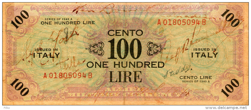 Italy,100 Lit. Serie:1943,P.M21b,Serial Number Prefix/suffix A-B,see Scan - Allied Occupation WWII