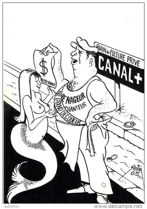 CANAL PLUS  -   SIZI L ESCARGOT N° 197 -   ILLUSTRATION DE E. QUENTIN  -  1985 - Quentin