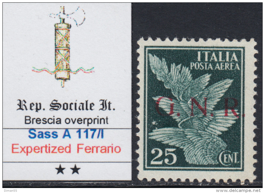 ITALY - 1944 R.S.I. - N.A117/I Emiss. BRESCIA I° Tipo  - Cv 200 Euro - Con CERTIFICATO + Firmato - Gomma Integra - MNH** - Airmail
