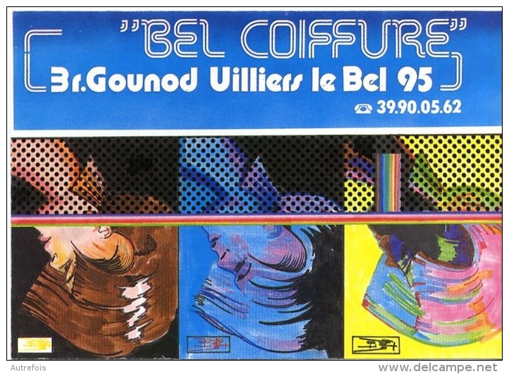 BEL COIFFURE  -  VILLIERS LE BEL  -   ILLUSTRATION DE E. QUENTIN  - - Quentin