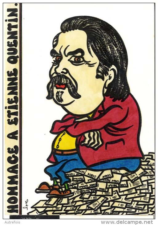 HOMMAGE A ETIENNE QUENTIN PAR J. LARDIE -   ILLUSTRATION DE E. QUENTIN  - - Quentin