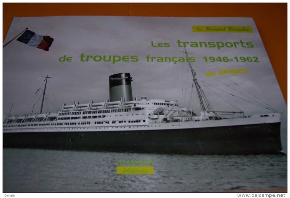 les transports de troupes francais 1946 - 1962   °°°°°