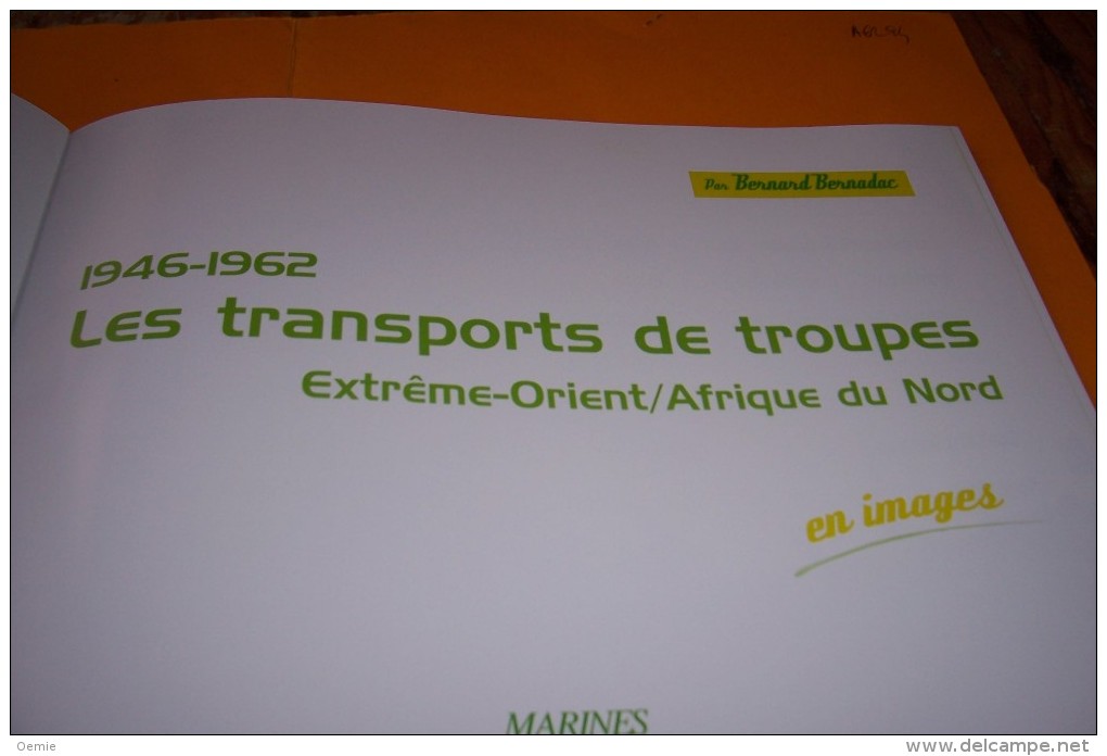 les transports de troupes francais 1946 - 1962   °°°°°