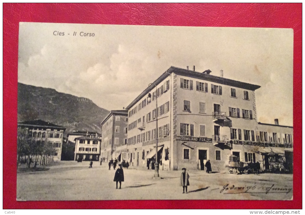 TRENTINO - CLES - IL CORSO  FINE 800  - VIAGGIATA 1909 - RARA - Altri & Non Classificati