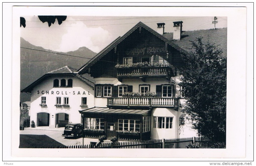 Ö-2367    KIRCHBICHL : Gasthof Schroll ( RPPC) - Kufstein