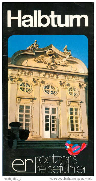 Reiseführer Halbturn 1974 Burgenland Franz Anton Maulbertsch Ausstellung Schloß Spätbarock Österreich Austria Autriche - Autriche