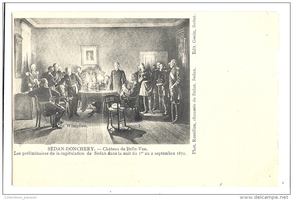 Cp, Militaria, Guerre 1870 - Seidan-Donhery, Château De Belle-Vues, Les Préliminaires De La Capitalistion - Guerres - Autres