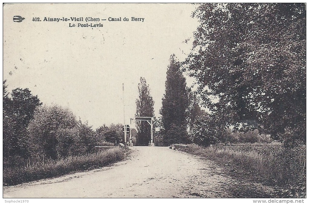 CENTRE - 18 - CHER - AINAY LE VIEIL - Canal Du Berry - Le Pont Levis - Ainay-le-Vieil