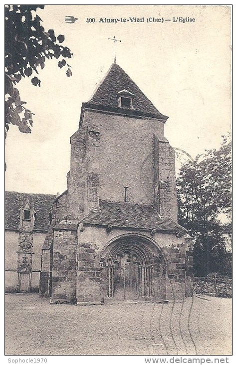 CENTRE - 18 - CHER - AINAY LE VIEIL- Près De Saint Amand Montrond - L'église - Ainay-le-Vieil