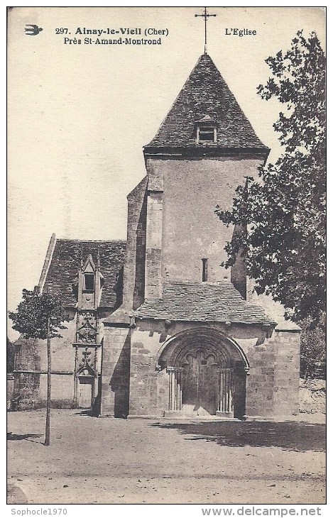 CENTRE - 18 - CHER - AINAY LE VIEIL- Près De Saint Amand Montrond - L'église - Ainay-le-Vieil