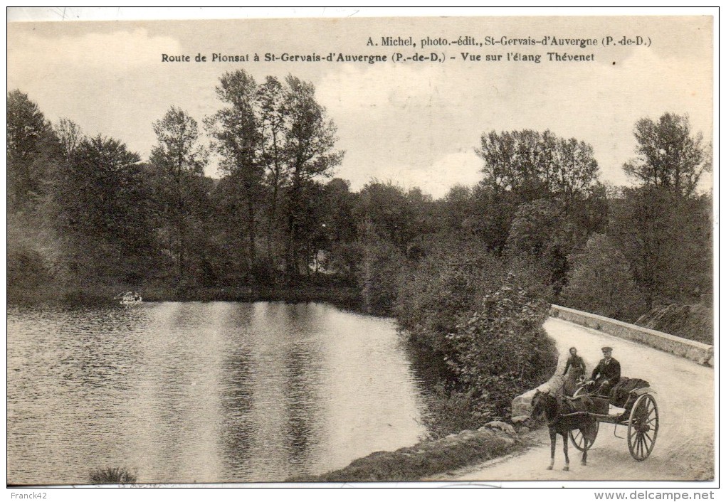 63. Route De Pionsat à Saint Gervais D'auvergne. Vue Sur L'étang Thévenet - Autres & Non Classés