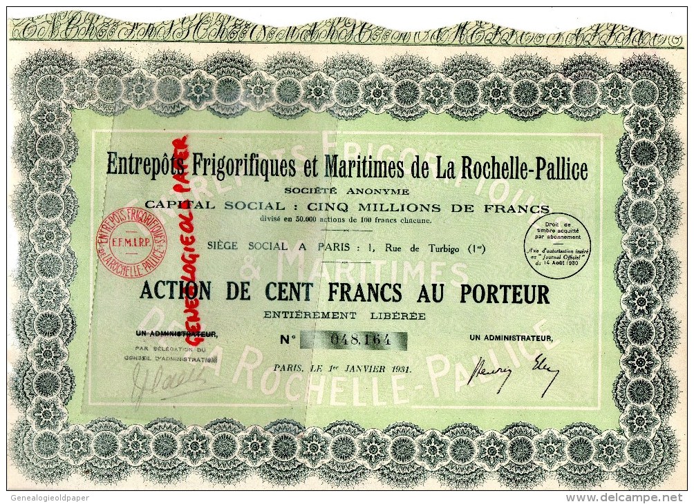 17 -  ENTREPOTS FRIGORIFIQUES ET MARITIMES DE LA ROCHELLE-PALLICE- RARE ACTION DE 100 FRANCS AU PORTEUR-1ER -01-14931 - Other & Unclassified