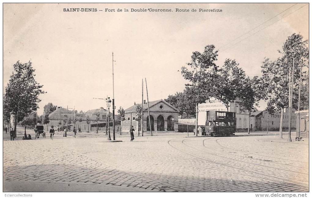 Saint Denis    93   Fort De La Double Couronne. Route De Pierrefitte - Saint Denis