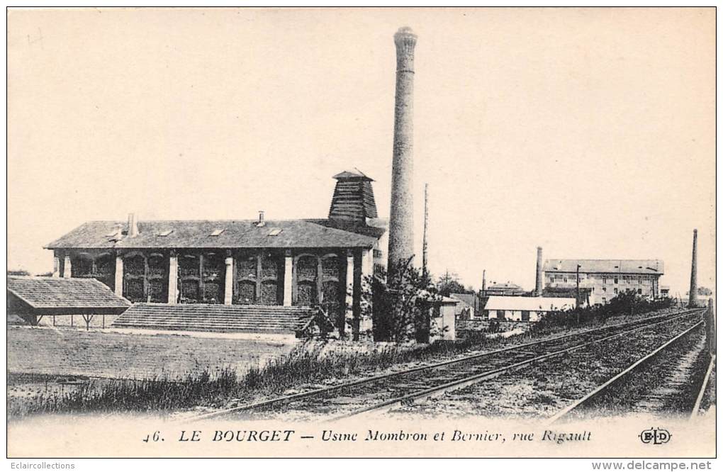 Le Bourget    93    Usine Mombron Et  Bernier  Rue Rigault - Le Bourget