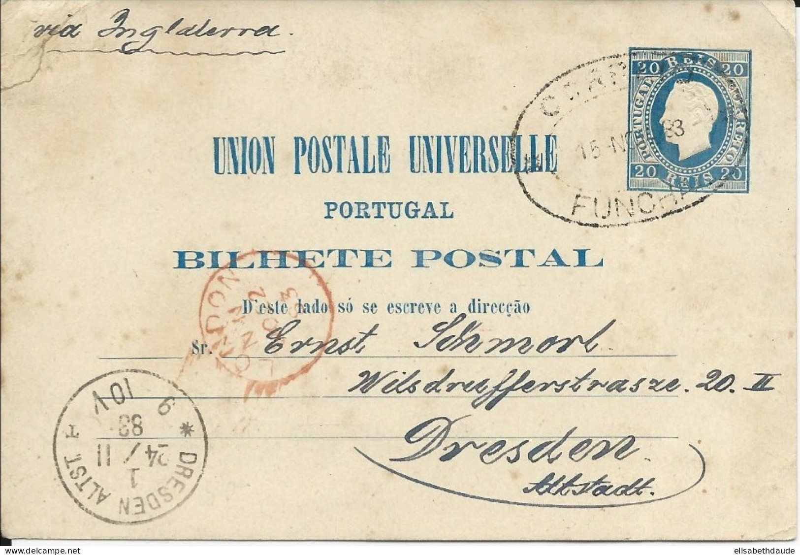 MADEIRA - 1883 - RARE CARTE ENTIER POSTAL Mi P4Ia DE FUNCHAL Pour DRESDEN Via ANGLETERRE - Madère