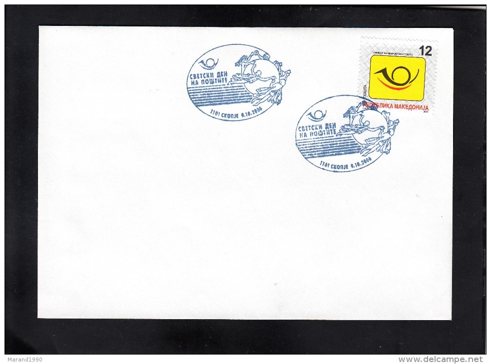 REPUBLIC OF MACEDONIA, 2006, SPECIAL CANCEL - WORLD DAY OF THE POSTS /SUISSE, MONUMENTS (42/2006) ** - WPV (Weltpostverein)