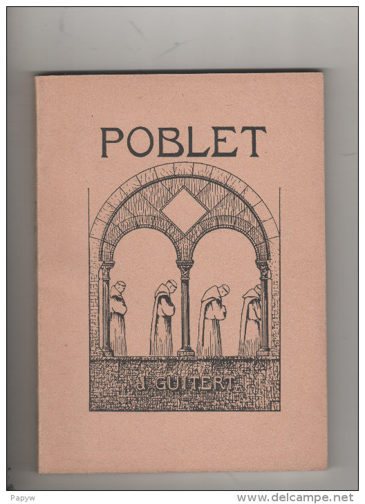 Guia Del Monestir De Poblet 1934 - Culture