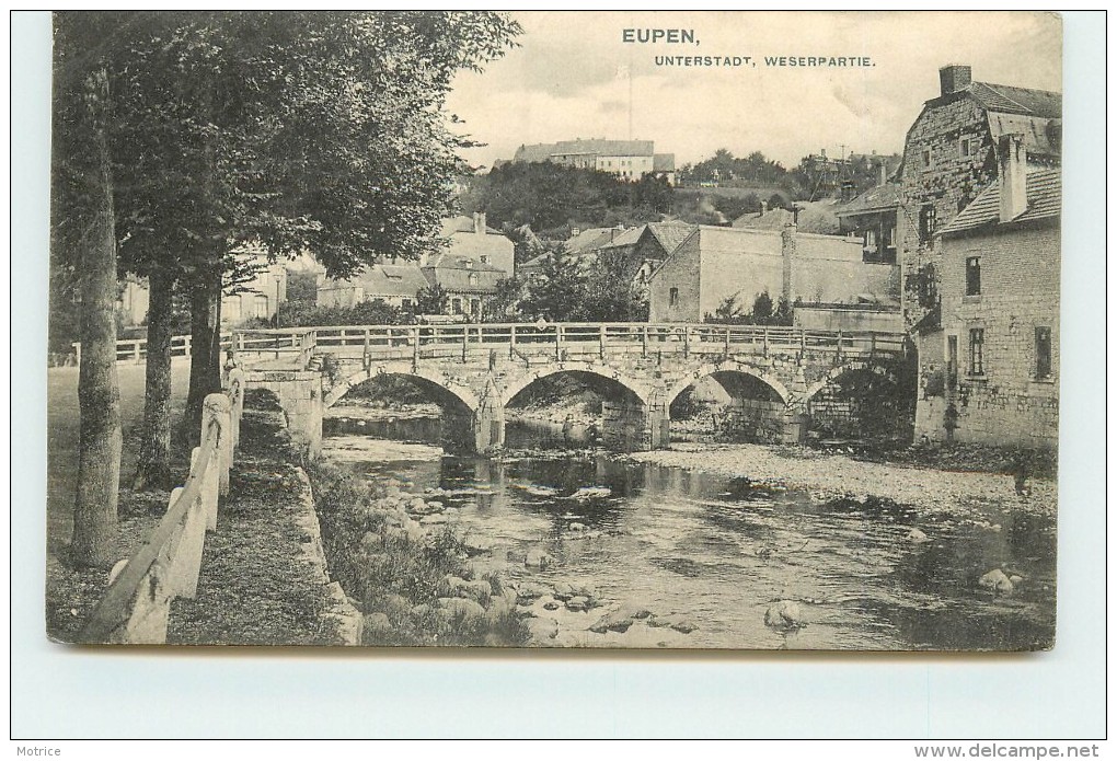 EUPEN  - Unterstadt, Weserpartie. - Eupen