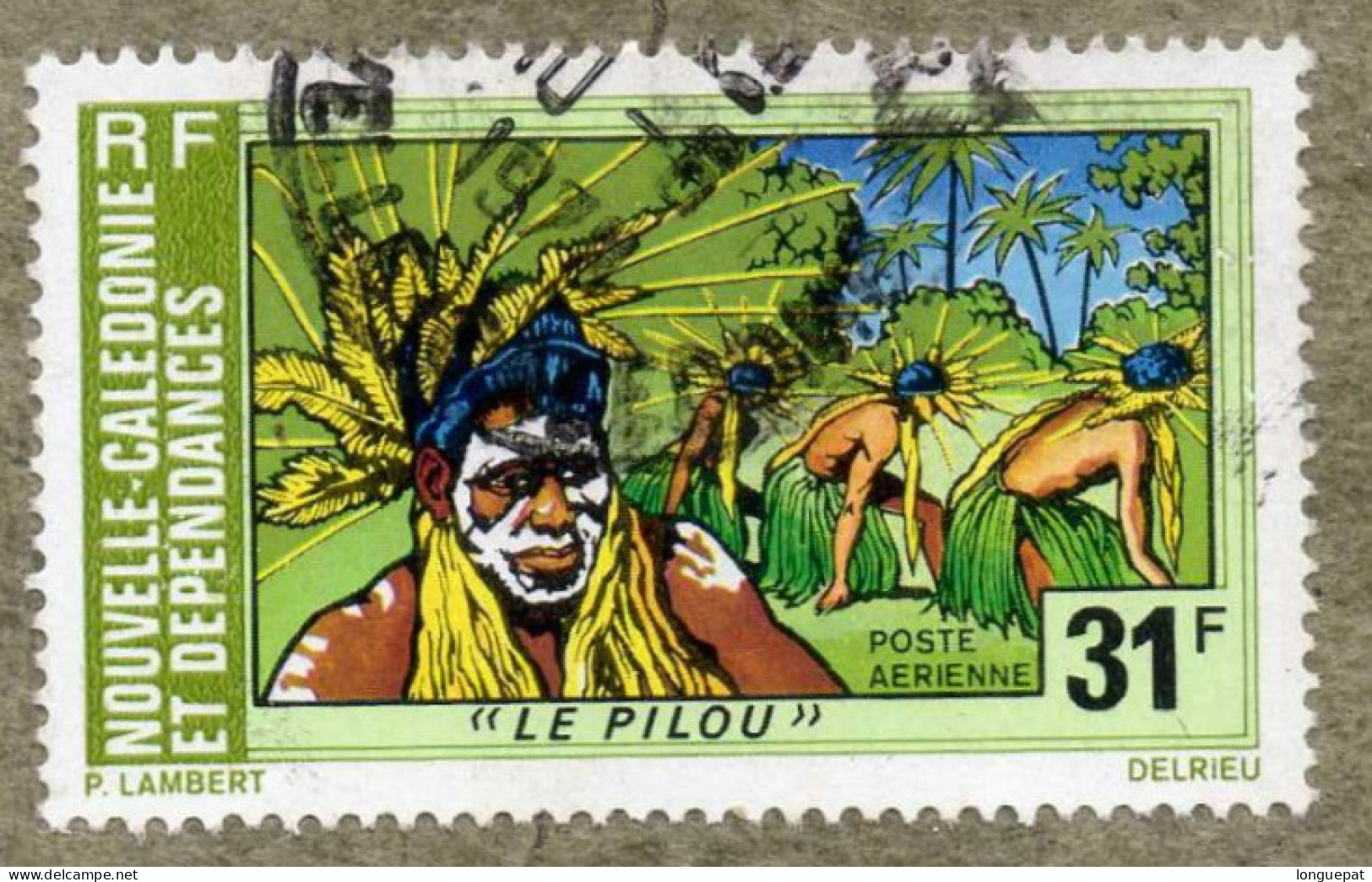 Nelle CALEDONIE : Tourisme : Le Pilou (danse Traditionnelle) Kanak, - Tradition - Folklore - Patrimoine - - Used Stamps