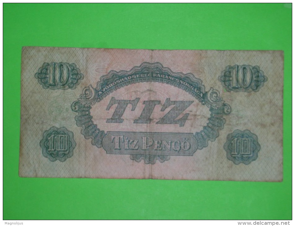 Hungary,red Army Military Government,tiz Pengo,10,SSSR Ocupation,banknote,paper Money,bill,geld,dim.160x80mm,vintage - Ungarn