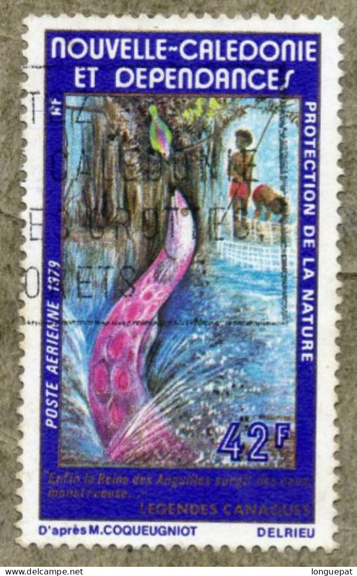 Nelle CALEDONIE : Légende Canaque "Enfin La Mère Des Anguilles Surgit Des Eaux, Monstrueuses" - Protection De La Nature - Used Stamps