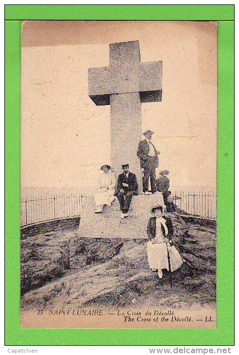 LA CROIX DU DECOLLE à SAINT LUNAIRE  .../ Carte écrite - Monuments