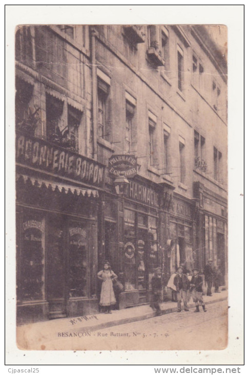 BESANCON - RUE BATTANT N° 5.-7.-9. - CORDONNERIE BOIRON - PHARMACIE - CPA ANIMEE - Besancon