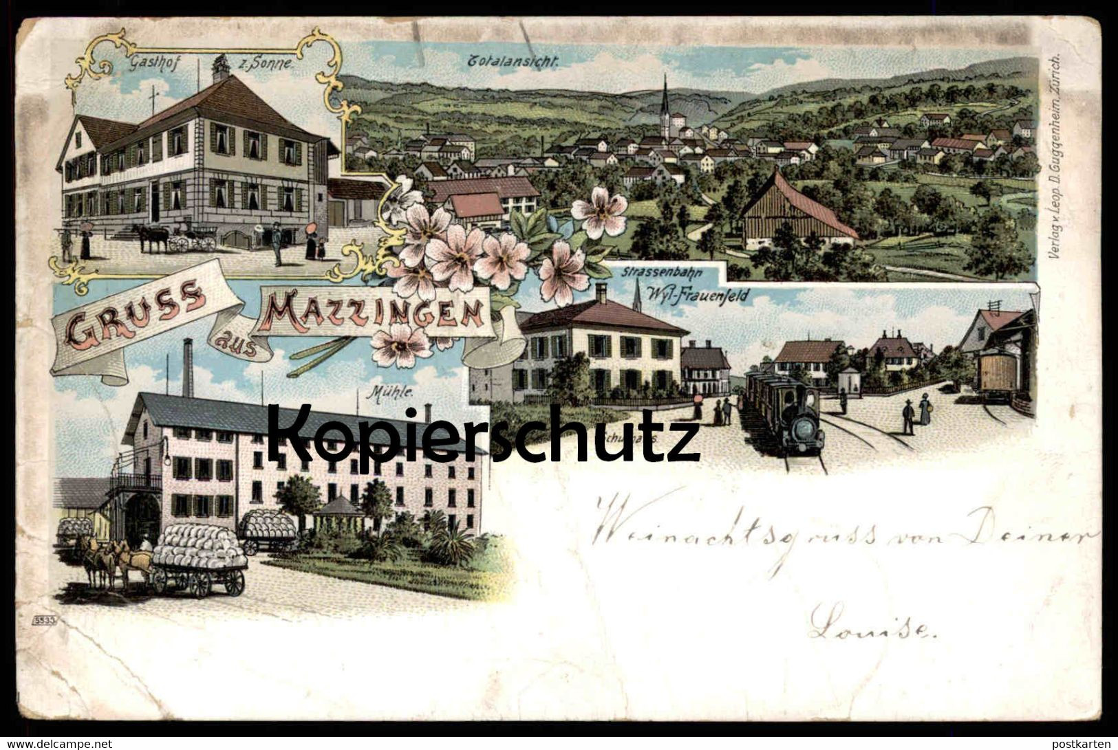 ALTE LITHO POSTKARTE GRUSS AUS MAZZINGEN STRASSENBAHN WYL FRAUENFELD Tram Tramway Dampflok Locomotive à Vapeur Matzingen - Frauenfeld