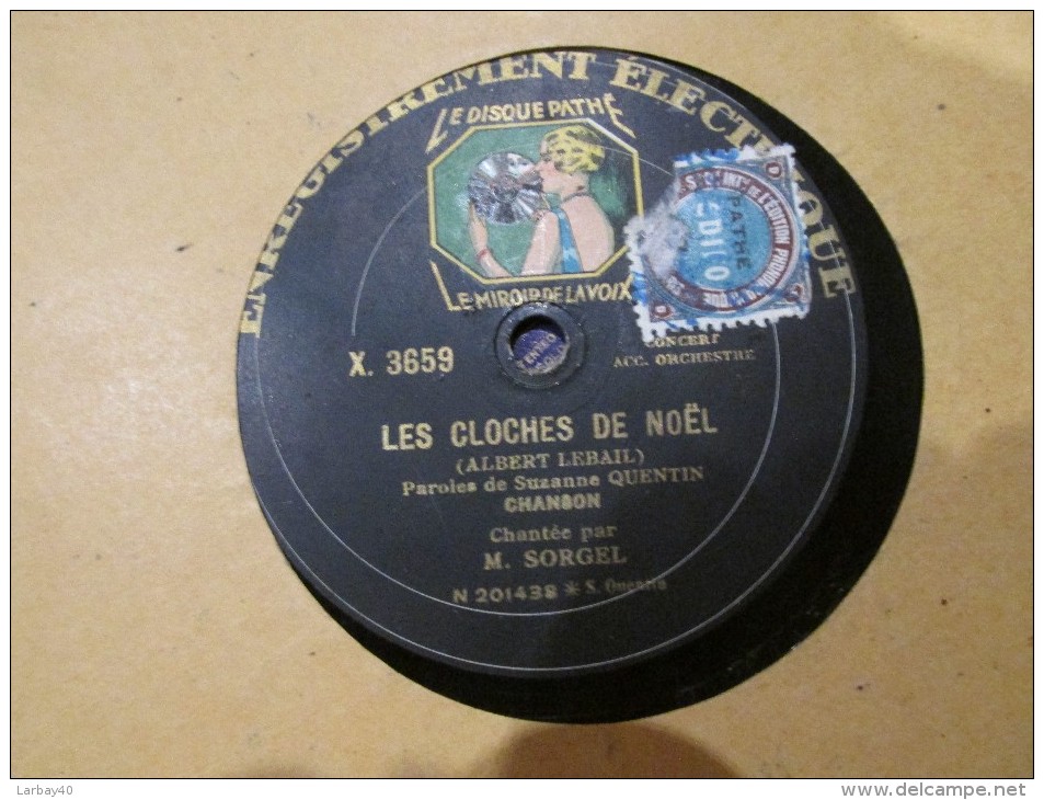 78 Tours - Les CLOCHES De NOEL - Marquisette Par SORGEL Parole Suzanne QUENTIN Musique Albert LEBAIL - 78 Rpm - Schellackplatten