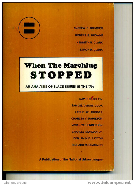 1970 WHEN THE MARCHING STOPPED NATIONAL URBAN LEAGUE 170 PAGES - 1950-Now