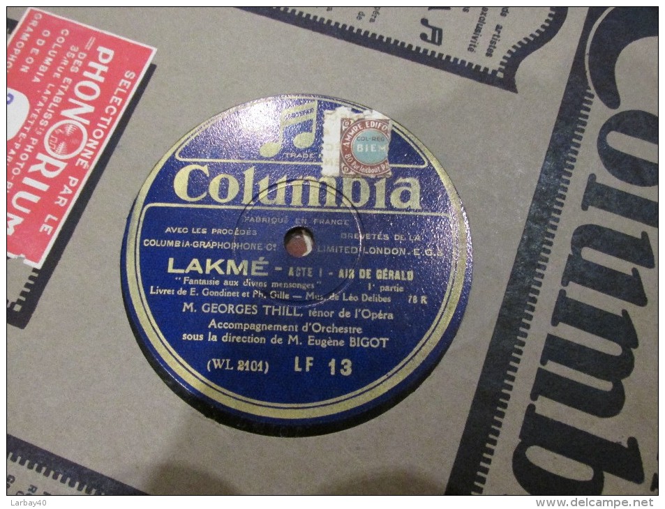 78 Tours Columbia LF 13 -   - Georges THILL - LAKME "Fantaisie Aux Divins Mensonges" 1re Et 2e Parties - 78 T - Disques Pour Gramophone