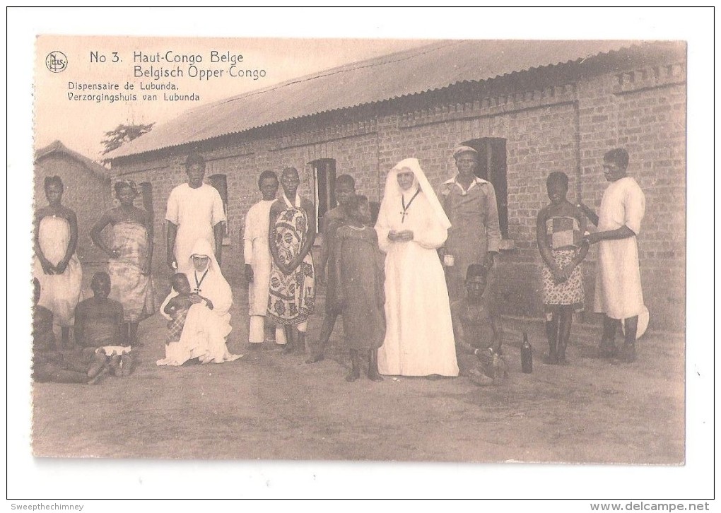 Belgian Congo, Congregation Des Filles De La Croix De Liege. Mission Du Haut-Congo Belge. Dispensaire De Lubunda ETHNIC - Congo Belge