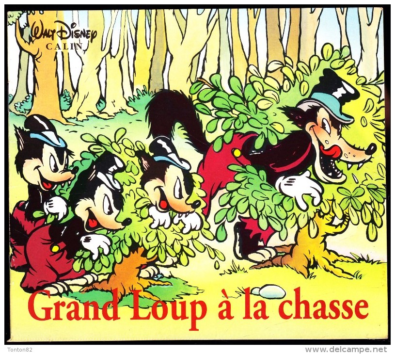 " Grand Loup à La Chasse " - Walt Disney Câlin / Hachette - ( 1995 ) . - Sonstige & Ohne Zuordnung