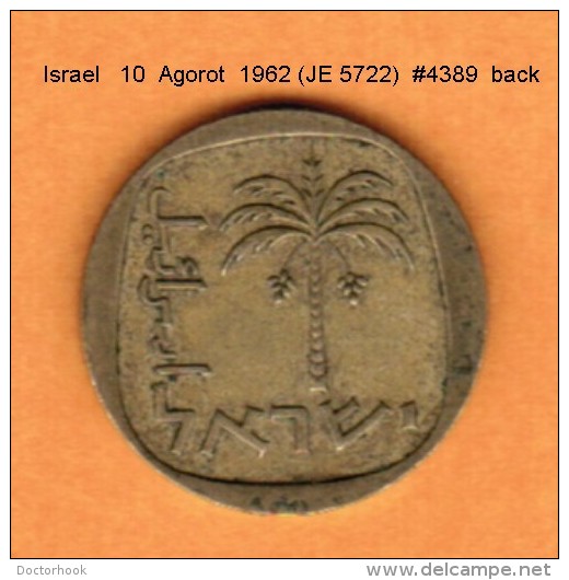 ISRAEL   10  AGOROT  1962 (JE 5722)  SMALL DATE (KM # 26) - Israel