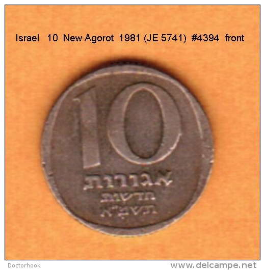ISRAEL   10  NEW AGOROT  1981 (JE 5741)  (KM # 108) - Israel
