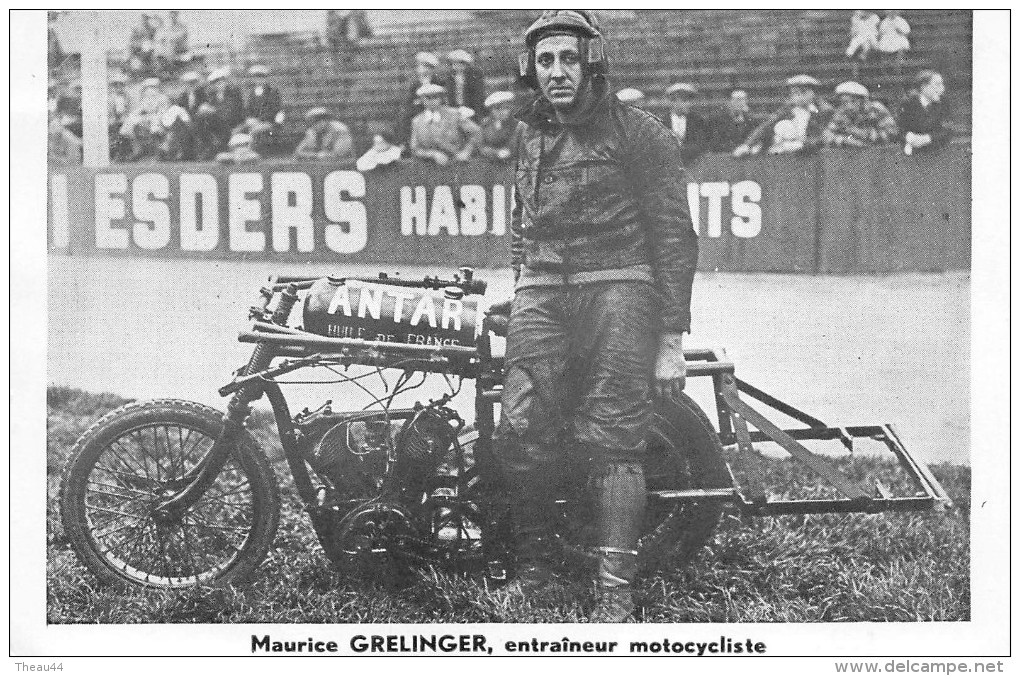 ¤¤  -   Motocycliste Entraineur " Maurice GRELINGER "   -  Moto , Publicité Des Huiles ANTAR    -  ¤¤ - Motorbikes