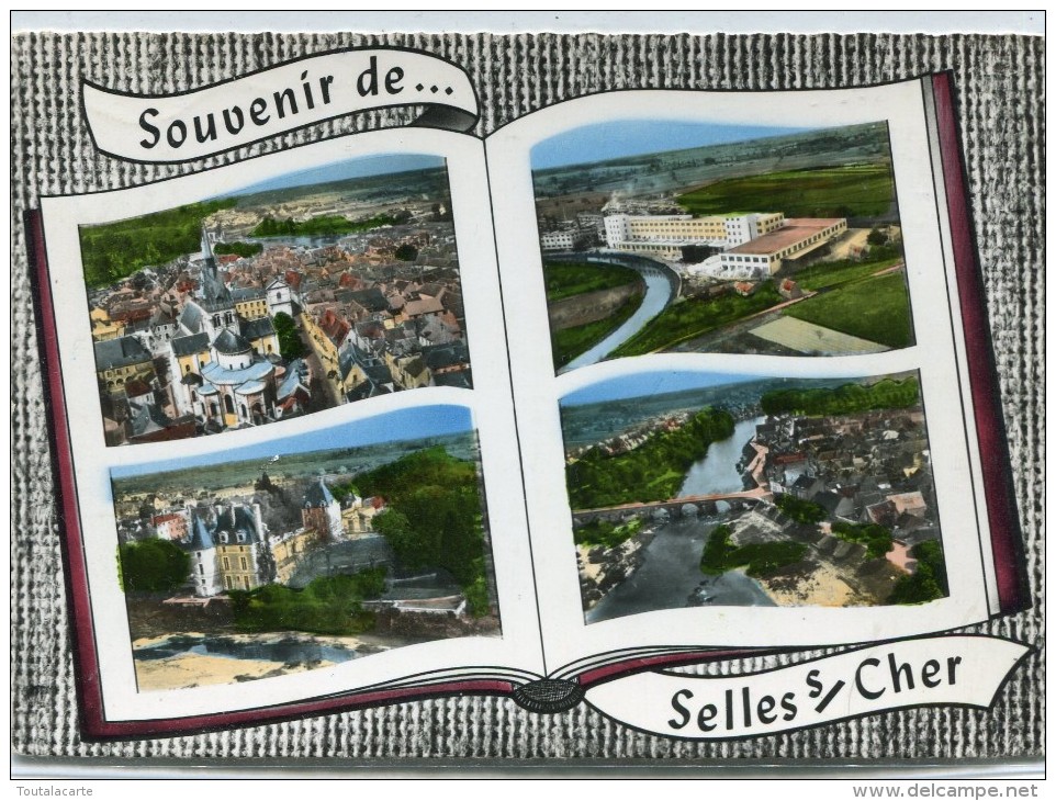 CPSM 41 SOUVENIR DE  SELLES SUR CHER MULTI VUES  1962  Grand Format 15 X 10,5 - Selles Sur Cher