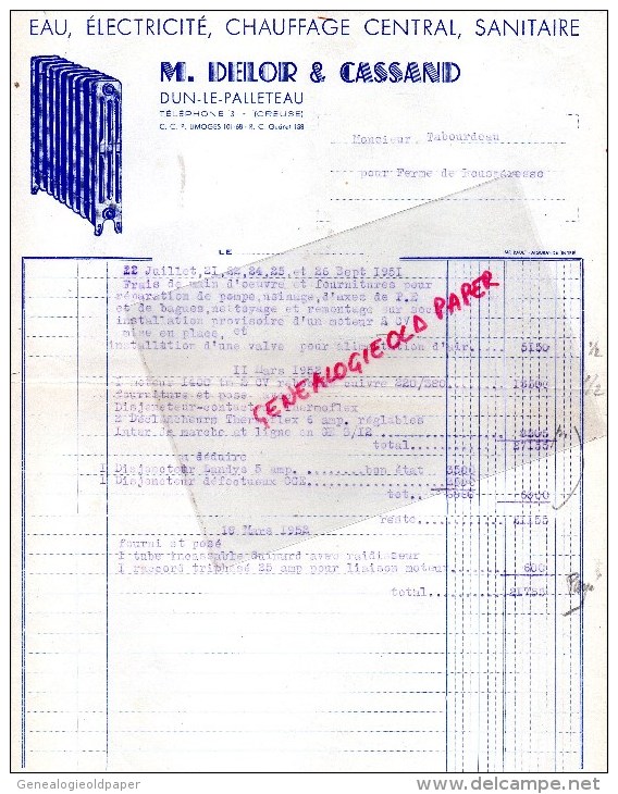 23 - DUN LE PALLETEAU- DUN LE PALESTEL- FACTURE DELOR & CASSAND -ELECTRICITE CHAUFFAGE CENTRAL-1951 - Electricidad & Gas